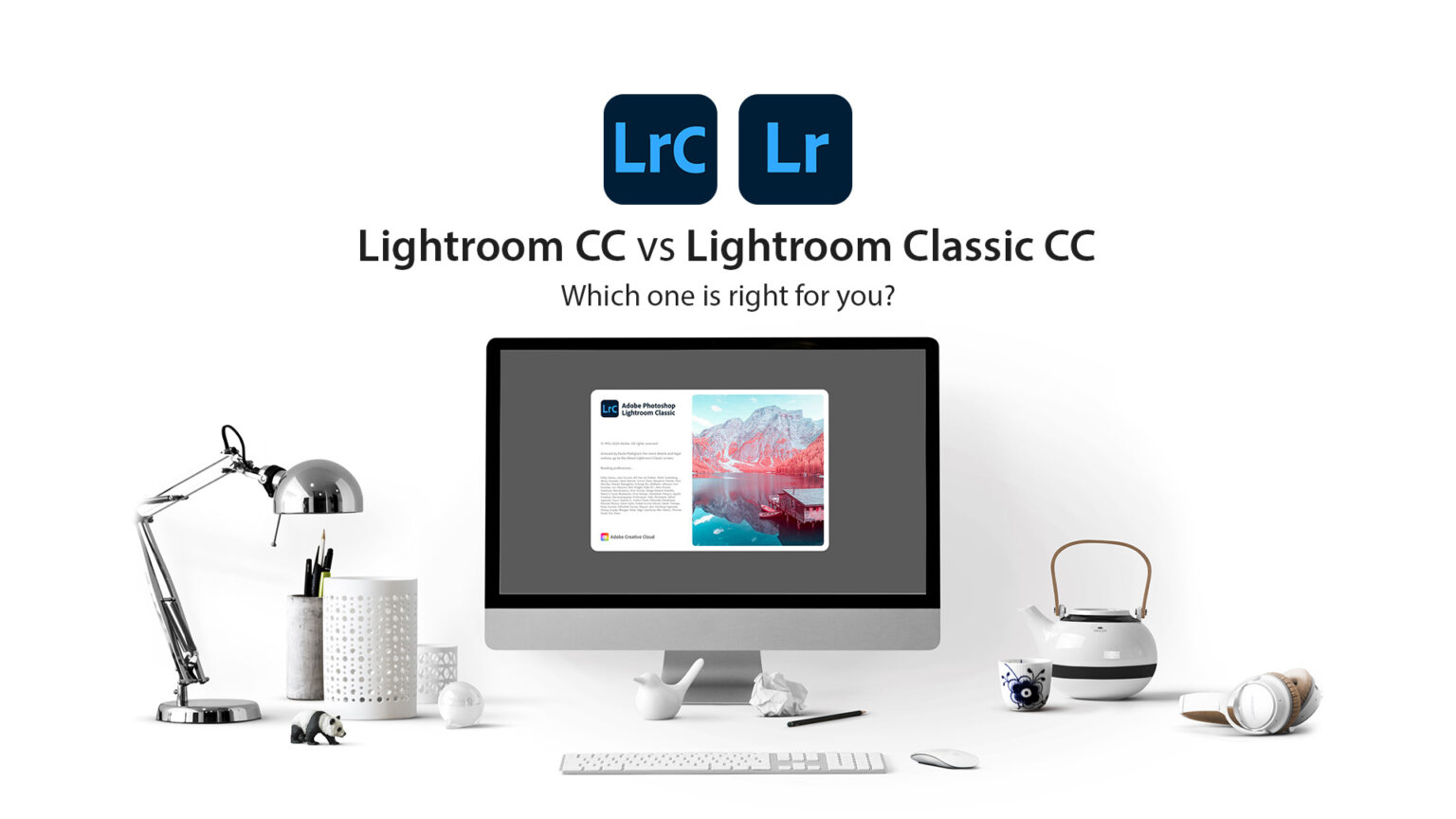 Lightroom vs Lightroom Classic Which is the best fit for you? Digifads